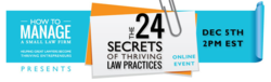 Top 24 Secrets of Thriving Law Firms